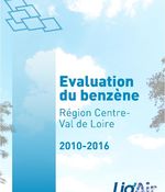 Evaluation Benzène 2010-2016 Centre-Val de Loire